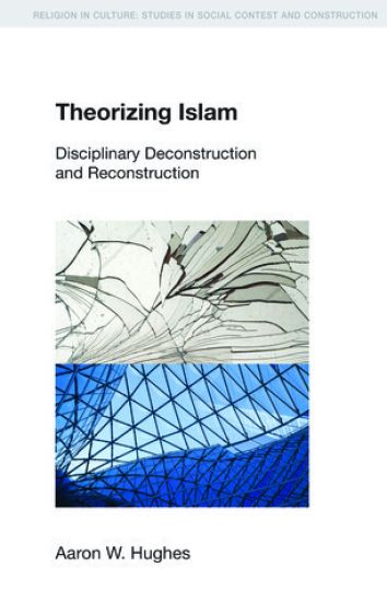 Theorizing Islam