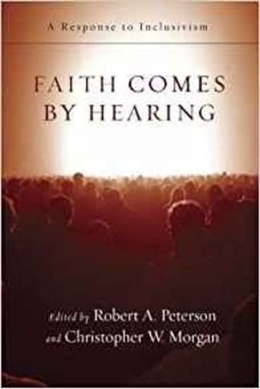 Faith comes by hearing