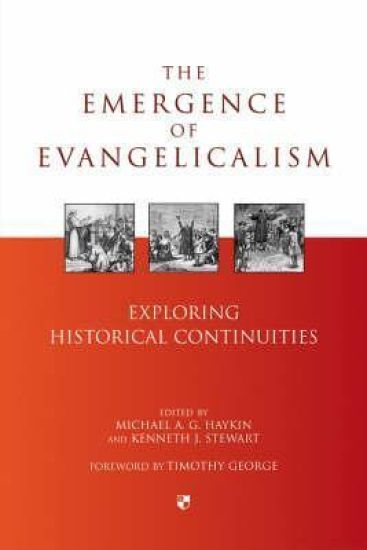 The Emergence of evangelicalism