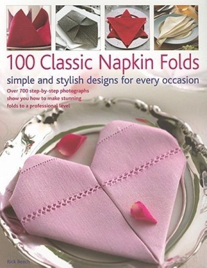 100 Classic Napkin Folds