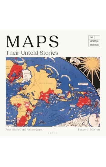 Maps: Their Untold Stories 2nd edition