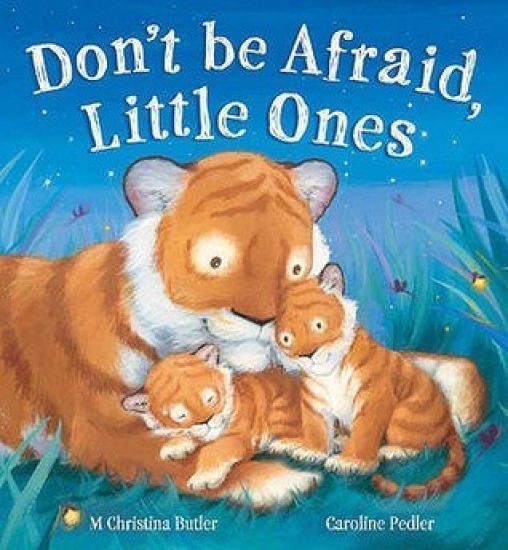 Don't be Afraid, Little Ones