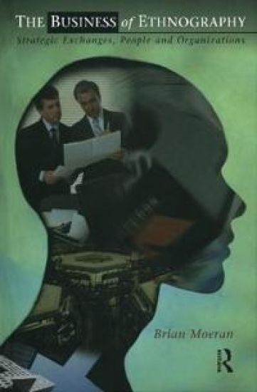 The Business of Ethnography