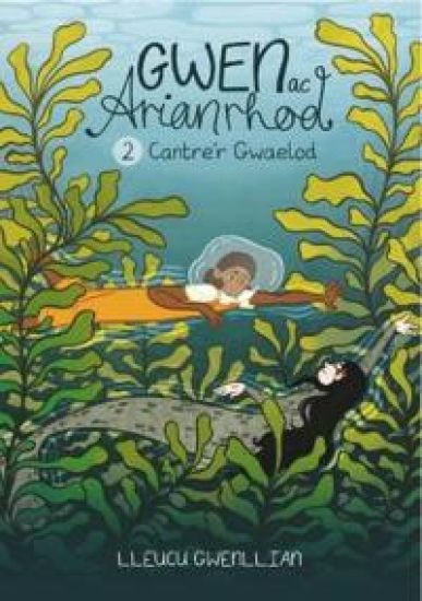 Gwen ac Arianrhod: 2. Cantre'r Gwaelod