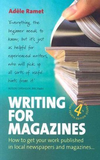 Writing For Magazines (4th Edition)