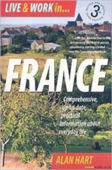Live and Work in France 3rd Edition