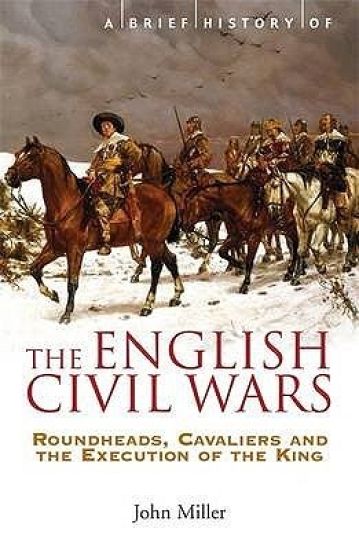 Brief History of the English Civil Wars