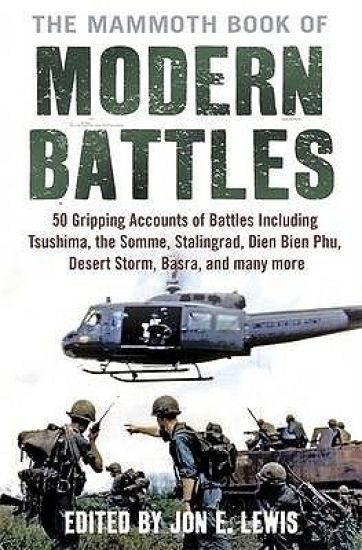 The Mammoth Book of Modern Battles