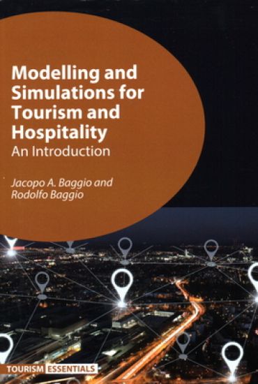 Modelling and Simulations for Tourism and Hospitality