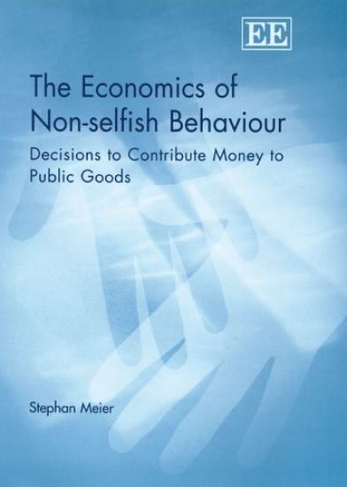The Economics of Non-selfish Behaviour