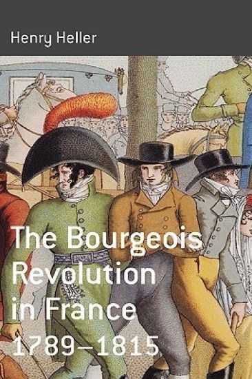 The Bourgeois Revolution in France 1789-1815