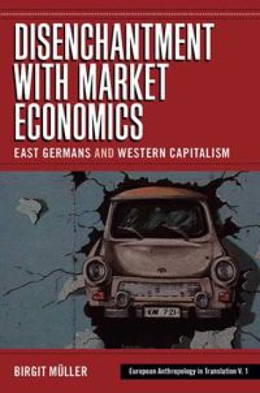 Disenchantment with Market Economics