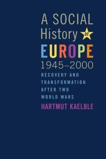 A Social History of Europe, 1945-2000