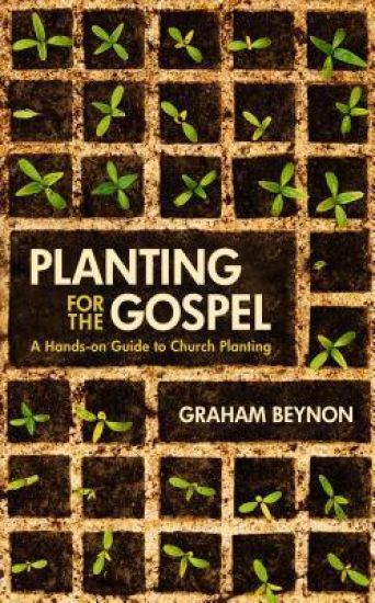 Planting for the Gospel