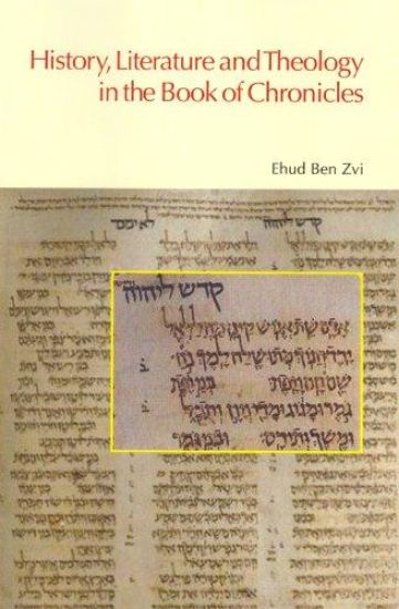 History, Literature and Theology in the Book of Chronicles