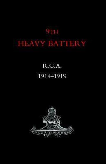 9th Heavy Battery R.G.A. 1914-1919