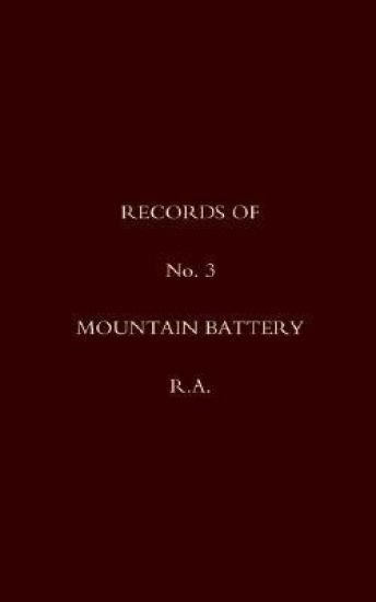 Records of No 3 Mountain Battery R.A.