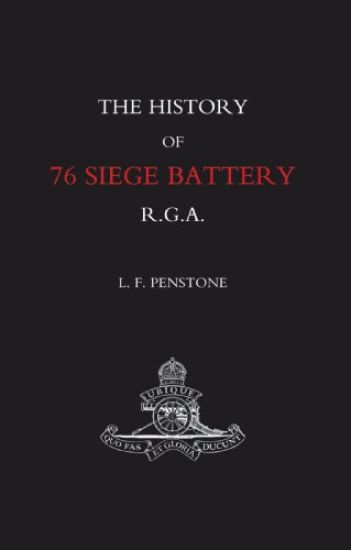 History of 76 Siege Battery R.G.A.