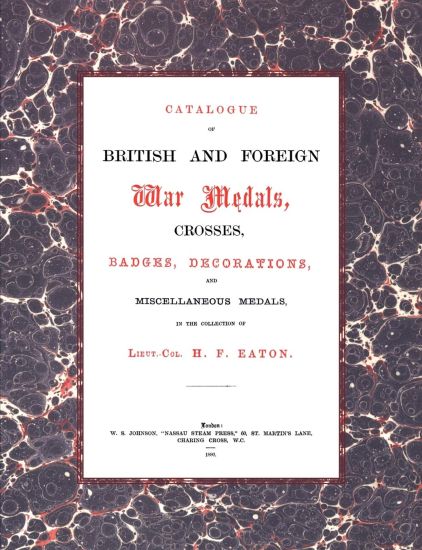 British and Foreign War Medals, Crosses, Badges, Decorations and Miscellaneous Medals