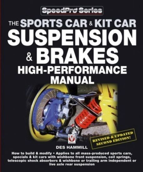 The Sports Car & Kit Car Suspension & Brakes High-Performance Manual