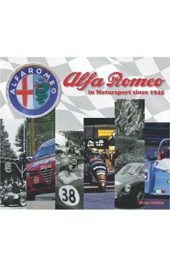 Alfa Romeo – Cars in Motorsport Since 1945