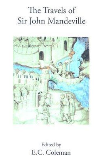 Travels of Sir John Maundeville, 1322-1356