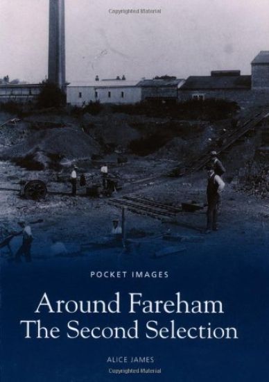 Around Fareham - The Second Selection: Pocket Images