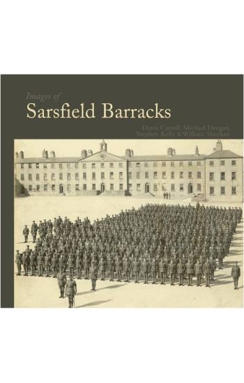 Images of Sarsfield Barracks
