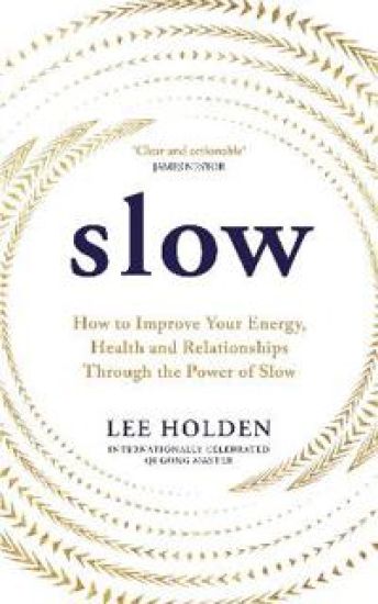 Slow