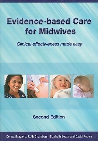 Evidence-Based Care for Midwives