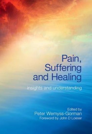 Pain, Suffering and Healing