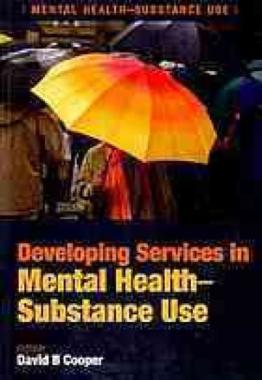 Developing Services in Mental Health-Substance Use