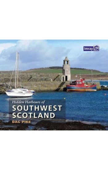 Hidden Harbours of Southwest Scotland