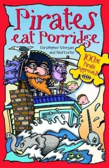 Pirates Eat Porridge