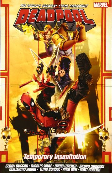 Deadpool: World's Greatest Vol. 4: Temporary Insanitation