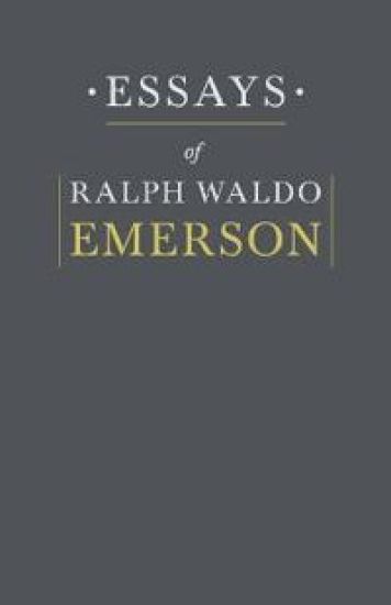 Essays By Ralph Waldo Emerson