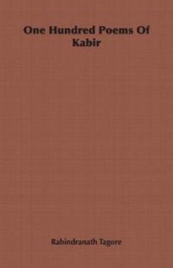 One Hundred Poems Of Kabir