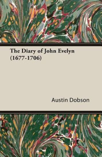 The Diary Of John Evelyn (1677-1706)