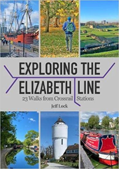 Exploring the Elizabeth Line