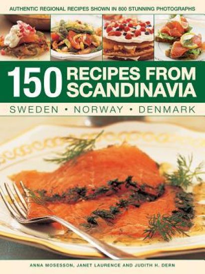 Kansikuva: 150 Recipes from Scandinavia