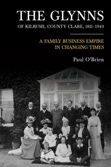 The Glynn family of Kilrush, Co. Clare, 1811-1940
