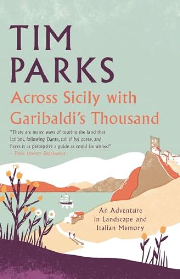 Across Sicily with the Thousand