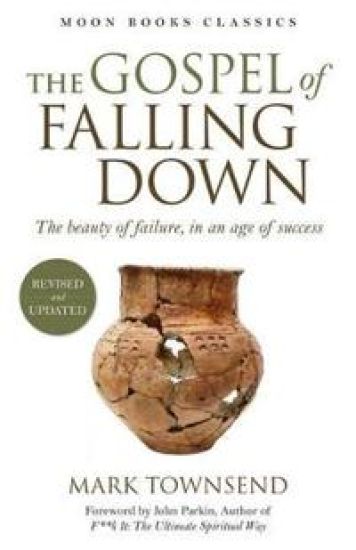 Gospel of Falling Down – The beauty of failure, in an age of success