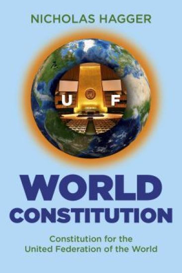 World Constitution – Constitution for the United Federation of the World