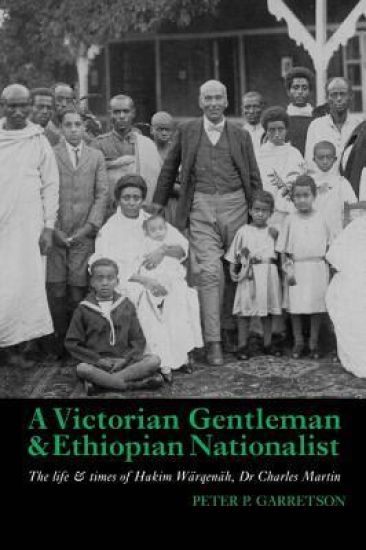 A Victorian Gentleman and Ethiopian Nationalist