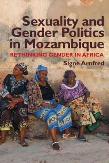 Sexuality and Gender Politics in Mozambique
