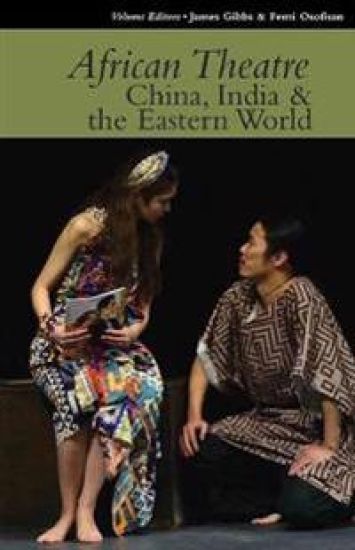 African Theatre – China, India and the Eastern World 15