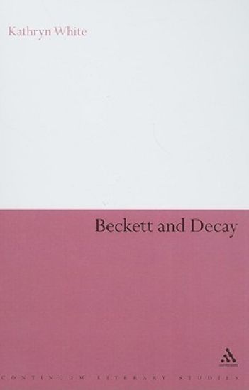 Beckett and Decay