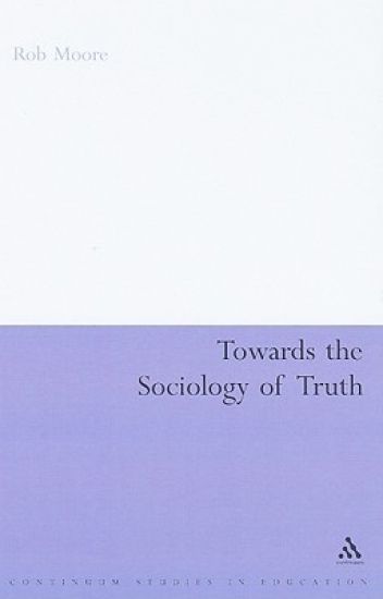 Towards the Sociology of Truth