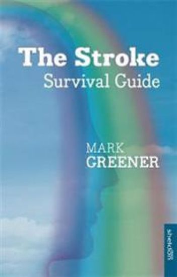 The Stroke Survival Guide